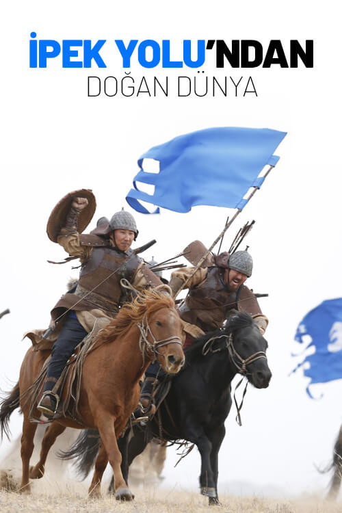 İpek Yolu'ndan Doğan Dünya poster