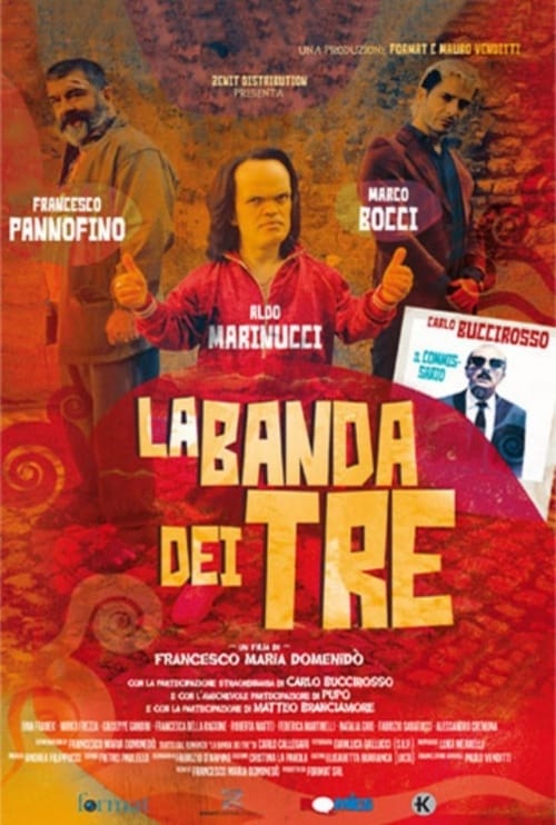 |IT| La banda dei tre