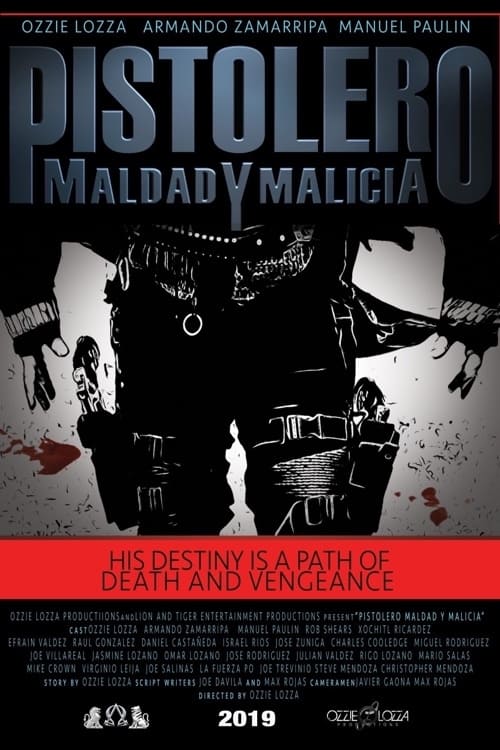 Pistolero Maldad Y Malicia (2021) Poster