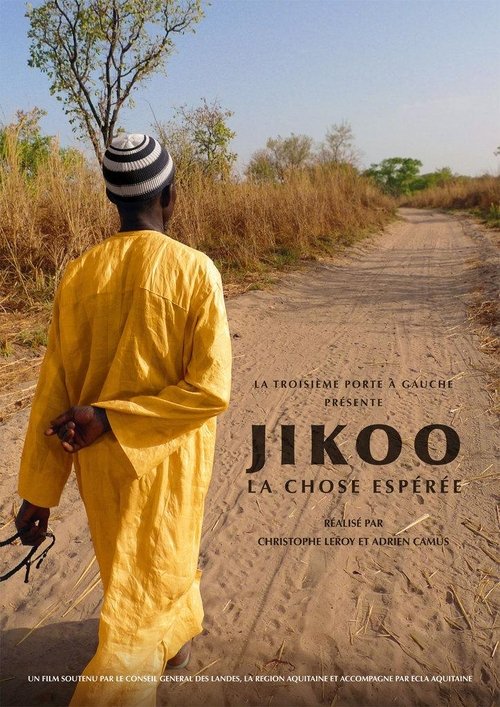Jikoo, la chose espérée movie poster player
