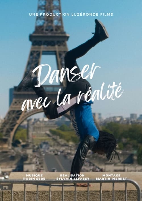 Danser avec la réalité