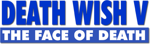Death Wish V: The Face of Death