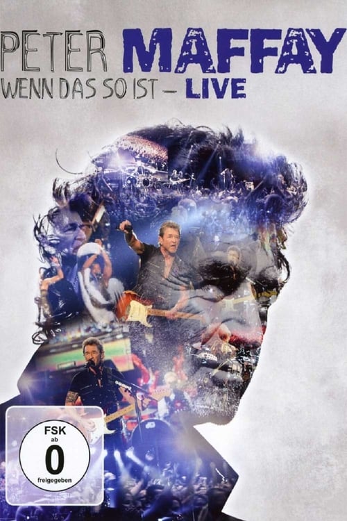 Poster Peter Maffay: Wenn das so ist - Live 2014