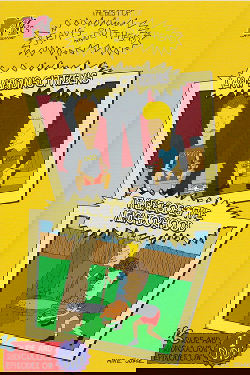 The Best of Beavis and Butt-Head: Law-Abiding Citizens / There Goes The Neighborhood