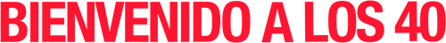 Bienvenido a los 40