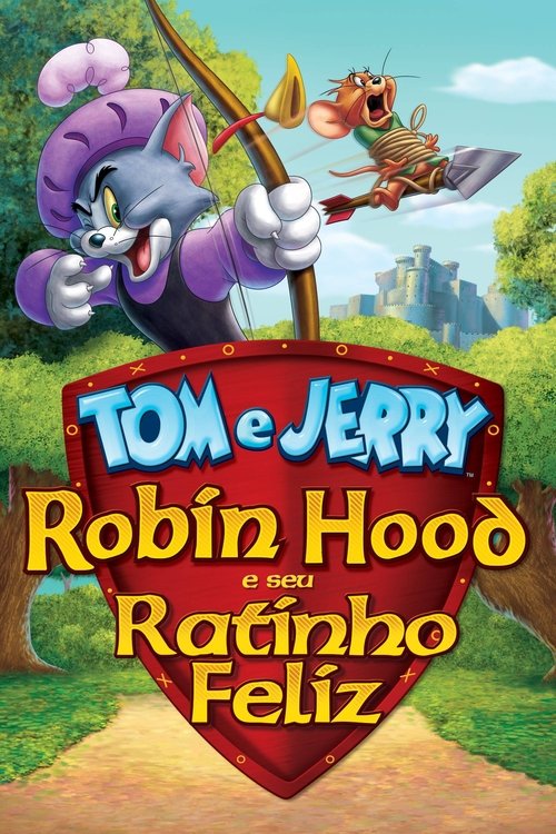 Pôster de Tom & Jerry: Robin Hood e seu Ratinho Feliz