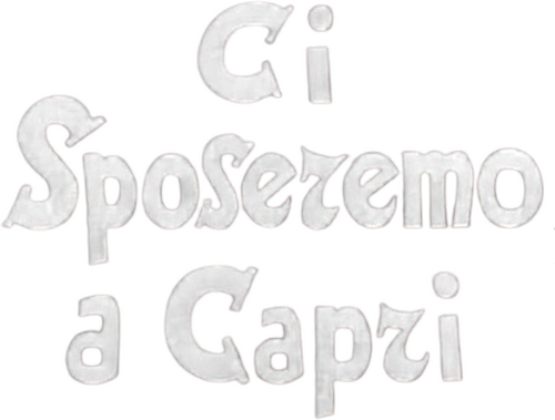 Ci sposeremo a Capri