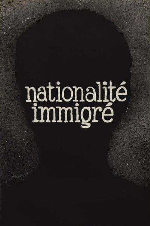 Nationalité immigré (1976) poster