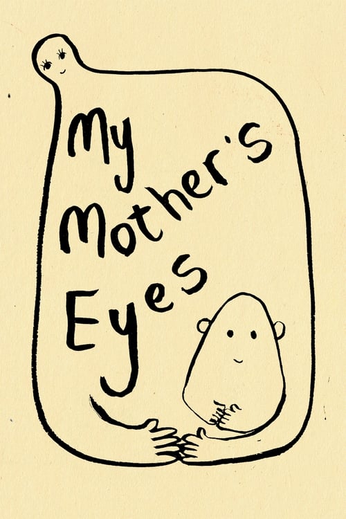 My Mother's Eyes (2018)