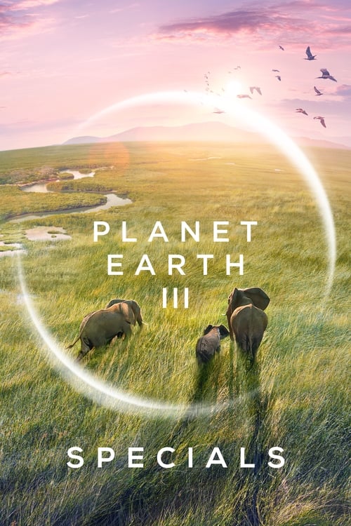 Where to stream Planet Earth III Specials