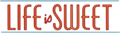 Life Is Sweet