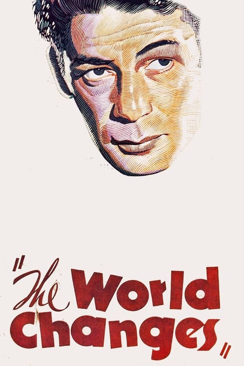 The World Changes Movie Poster Image