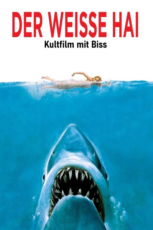 Der weiße Hai - Kultfilm mit Biss