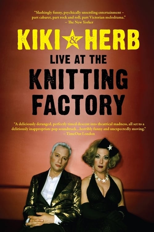 Kiki and Herb: Live At The Knitting Factory 2006