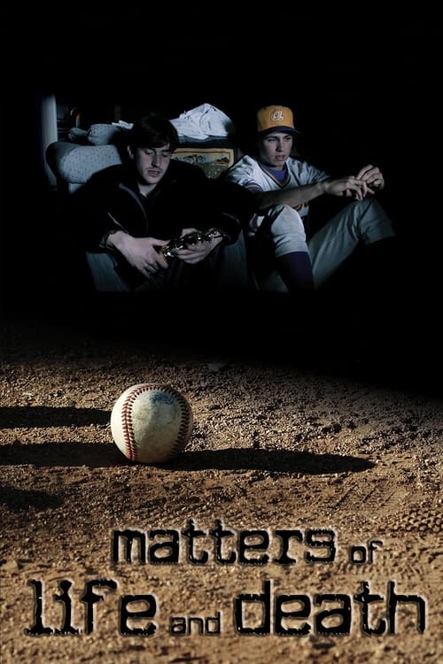 Matters of Life and Death (2007)