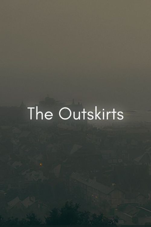 The Outskirts