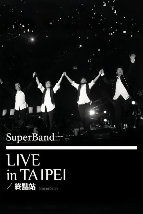 SuperBand 2009 Live In Taipei Final Stop