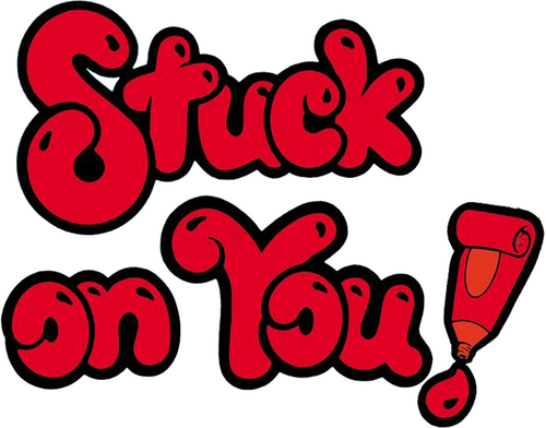 Stuck on You!