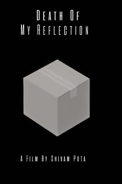 Death Of My Reflection 2019 Death Of My Reflection 2019