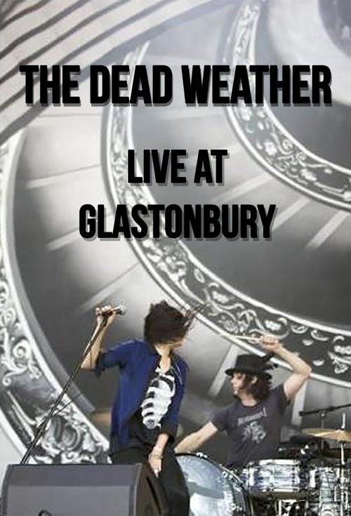 The Dead Weather: Live at Glastonbury 2010