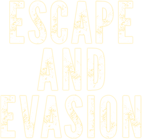 Escape and Evasion