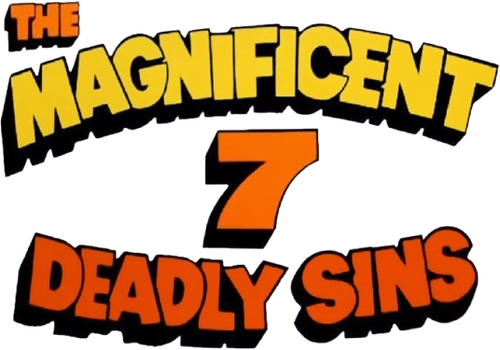 The Magnificent Seven Deadly Sins