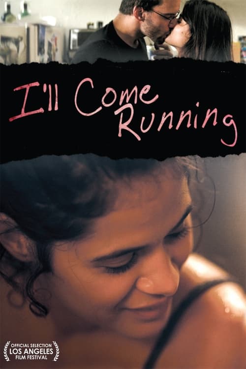 Poster I'll Come Running 2008
