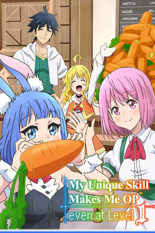 My Unique Skill Makes Me OP Even at Level 1