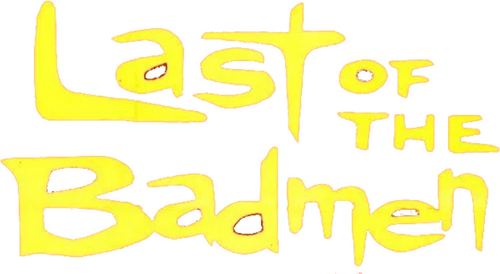 Last of the Badmen