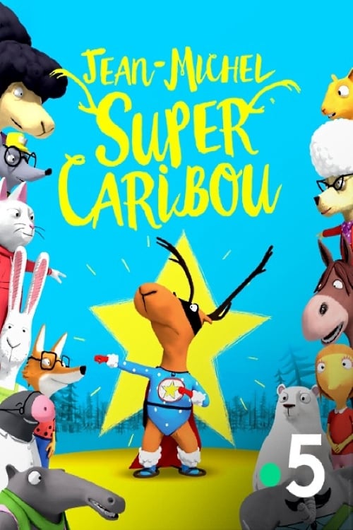 Poster Jean-Michel, super caribou