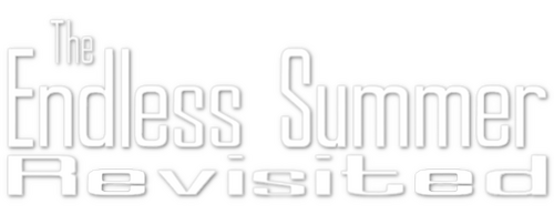 The Endless Summer Revisited