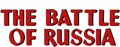 Why We Fight: The Battle of Russia
