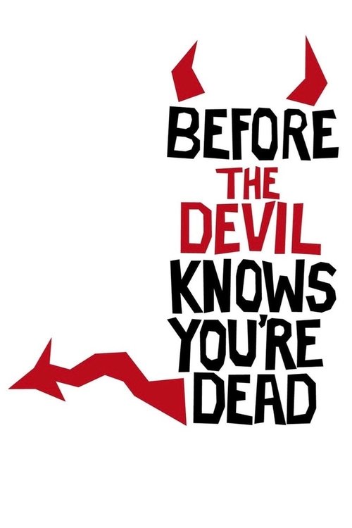 Before the Devil Knows You're Dead (2007)