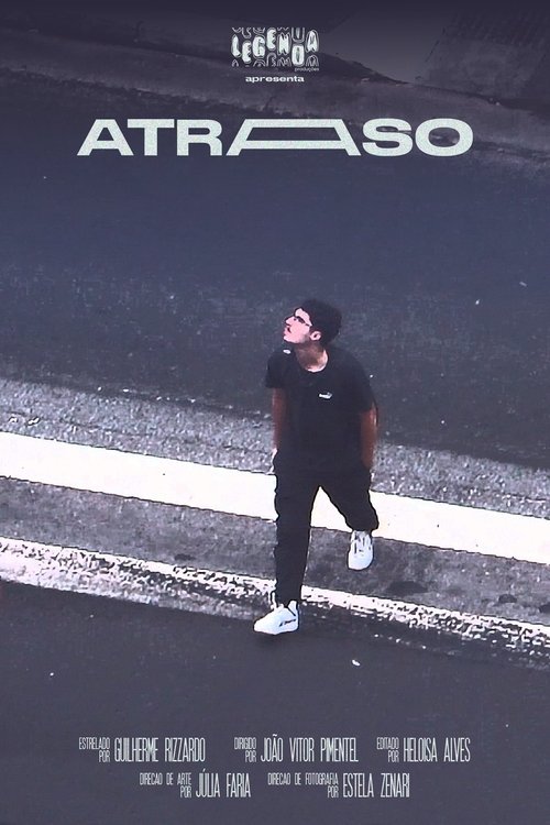 Poster image du film Atraso Atraso