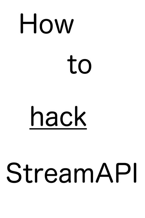 Ver How to hack StreamAPI. Online