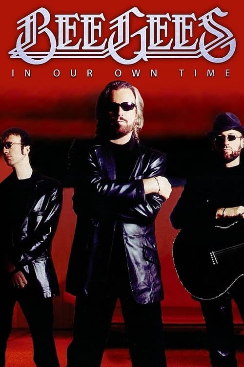 Bee Gees: In Our Own Time Movie Poster Image