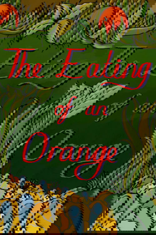 The Eating of an Orange