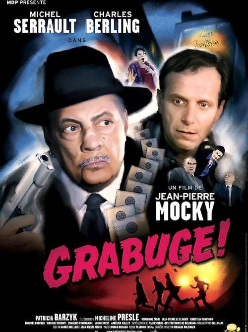 Grabuge ! (2005)