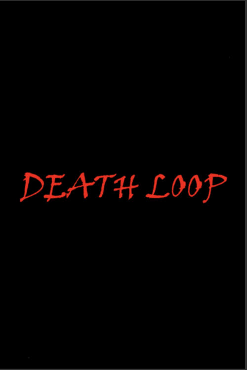 Death Loop (2021)