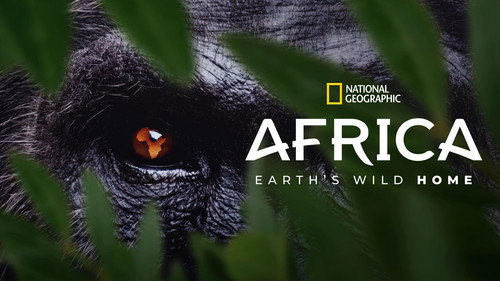Africa Earth's Wild Home
