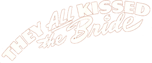 They All Kissed the Bride