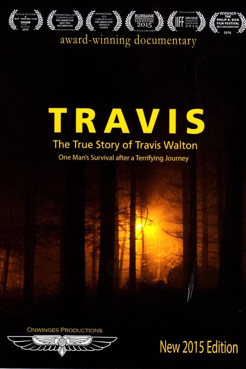 Travis: The True Story of Travis Walton 2015