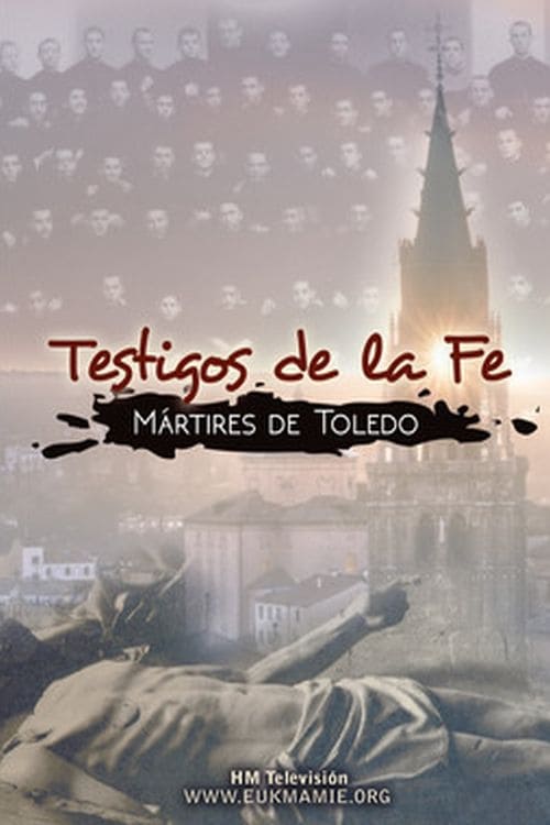 Testigos de la fe, mártires de Toledo 2013