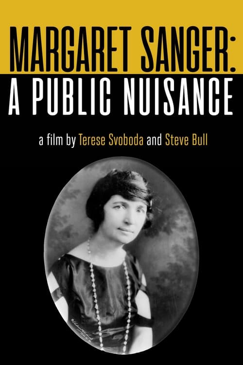 Margaret Sanger: A Public Nuisance (1993)
