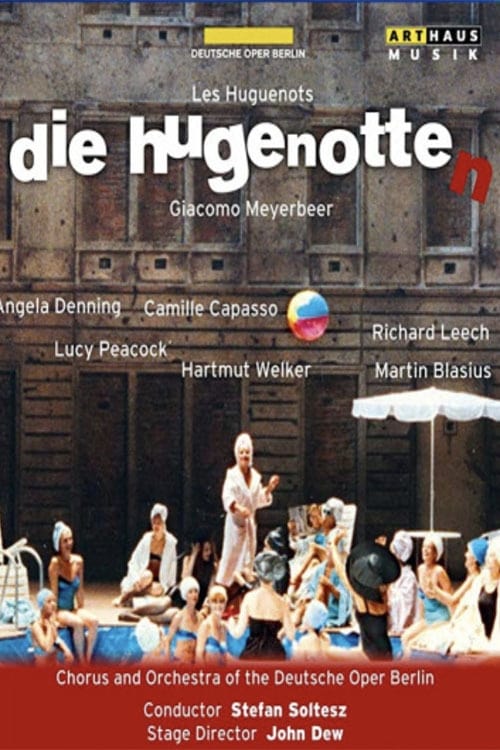 Giacomo Meyerbeer - Les Huguenots (Die Hugenotten) (2013) poster