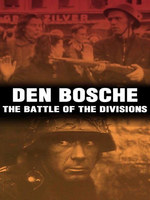 Den Bosche: The Battle of the Divisions movie poster player