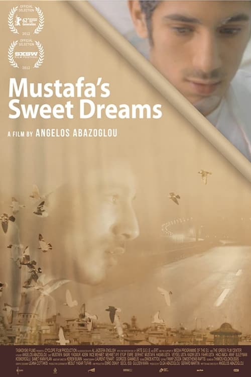 Mustafa's Sweet Dreams (2012)