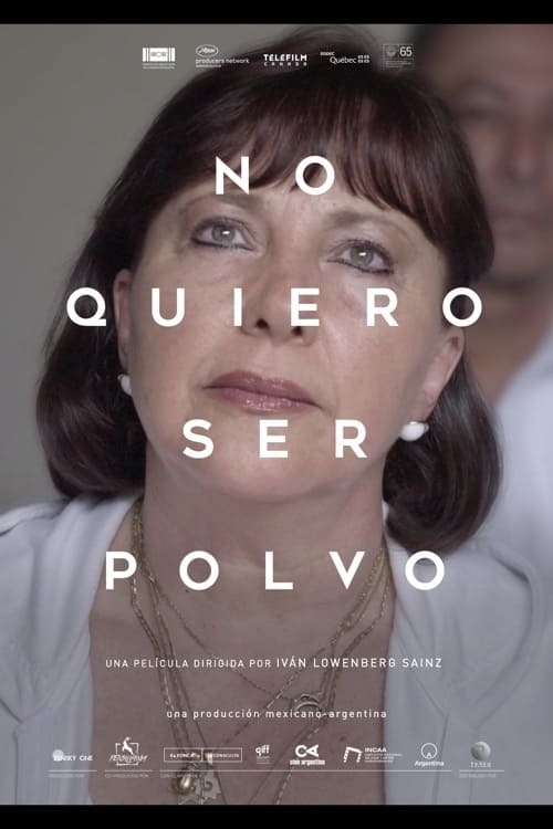 No quiero ser polvo 2021