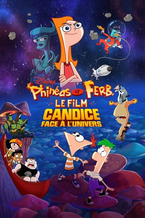 |FR| Phineas and Ferb The Movie Candace Against the Universe