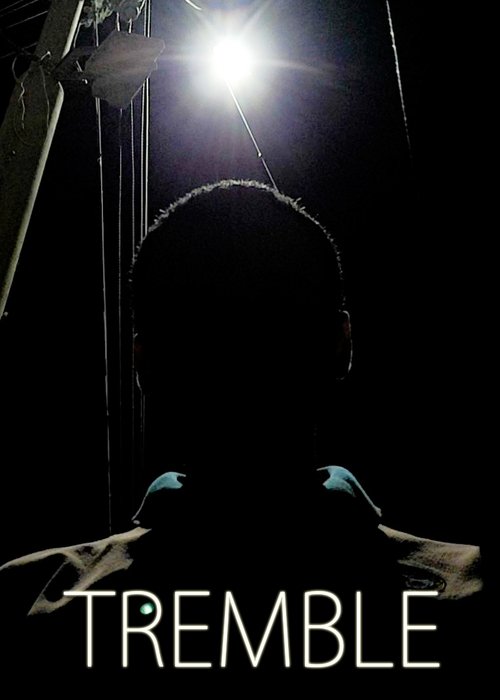 Tremble movie poster player